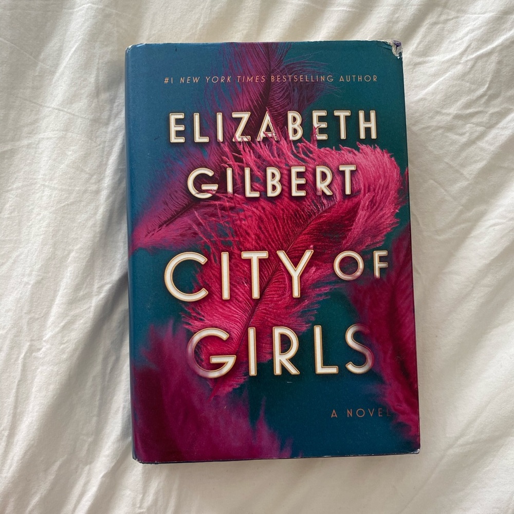 City of Girls - by Elizabeth Gilbert (Hardcover)